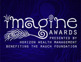 The Imagine Awards, presented by Horizon Wealth Management, Benefiting the Rauch Foundation