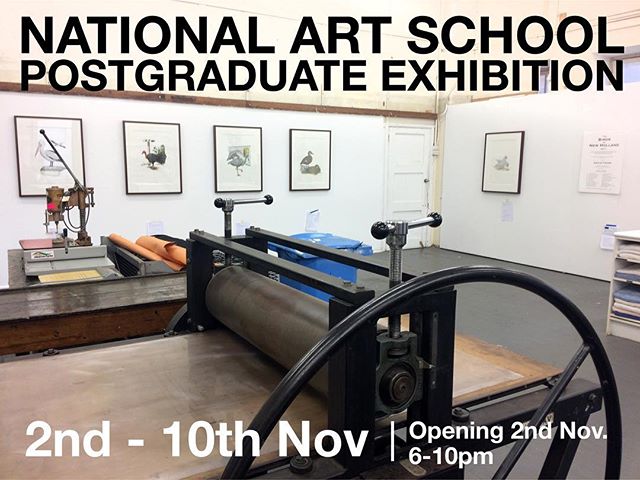 Join me this Thursday 2nd November from 6-10pm for the opening of The National Art School 2017 Postgraduate Exhibition. If you can't make the opening, the exhibition will continue to be open for public visit until 10th November (11am-5pm). More detai