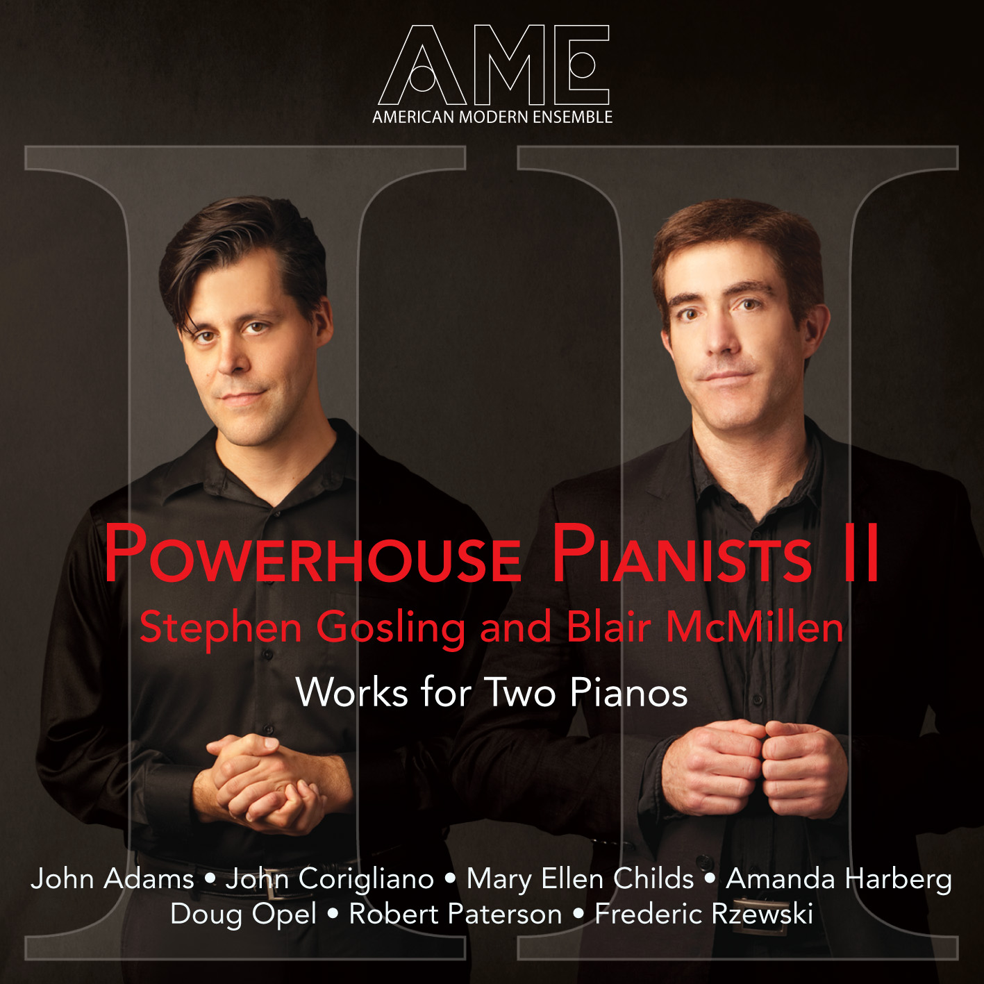 AME - Powerhouse Pianists II - Stephen Gosling and Blair McMillen