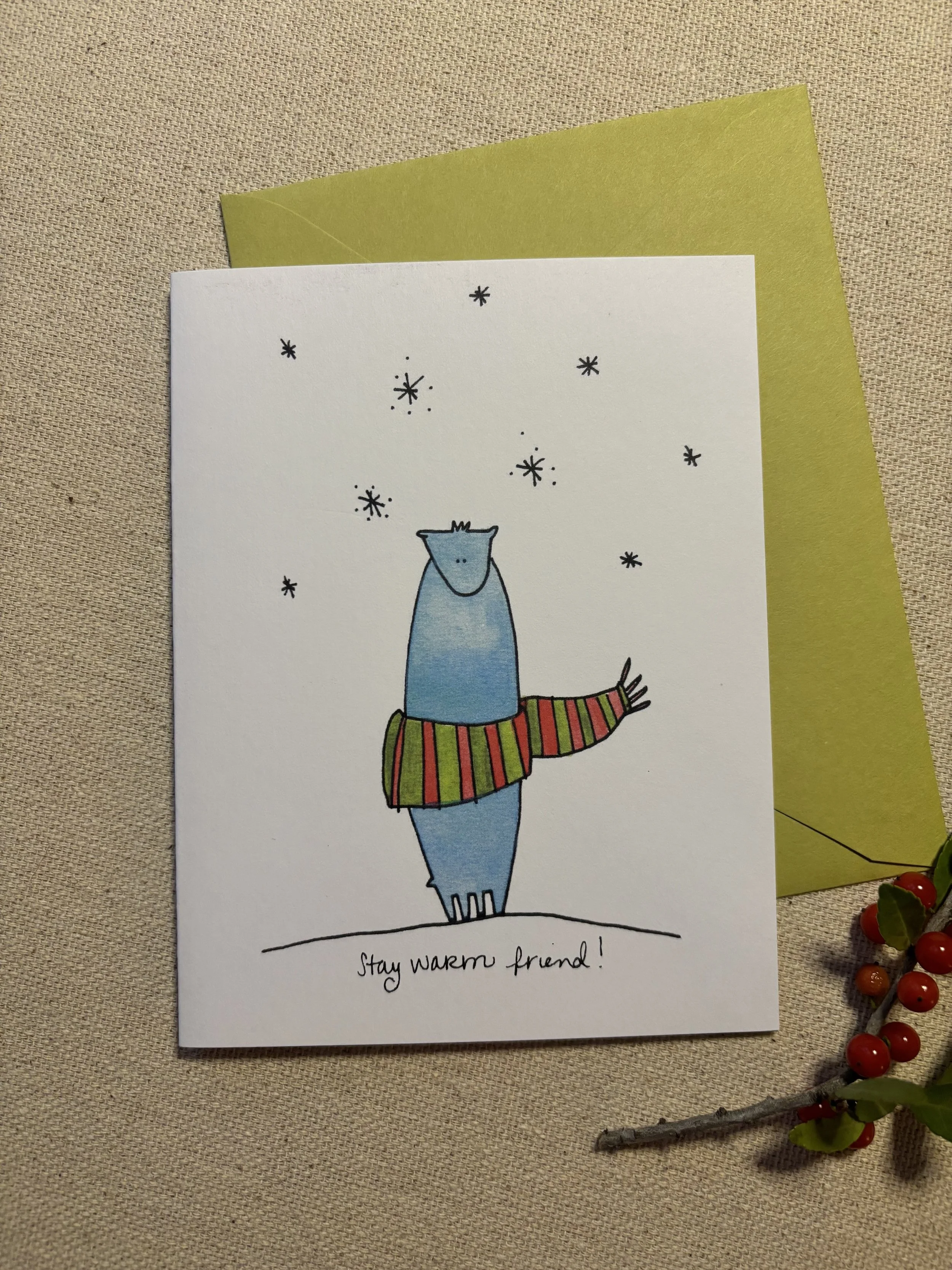 Stay Warm Friend Card