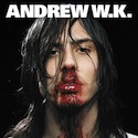 Andrew W.K.<br>I Get Wet