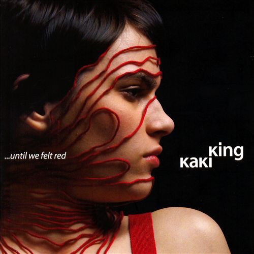 Kaki_King_Until_We_Felt_Red.jpg