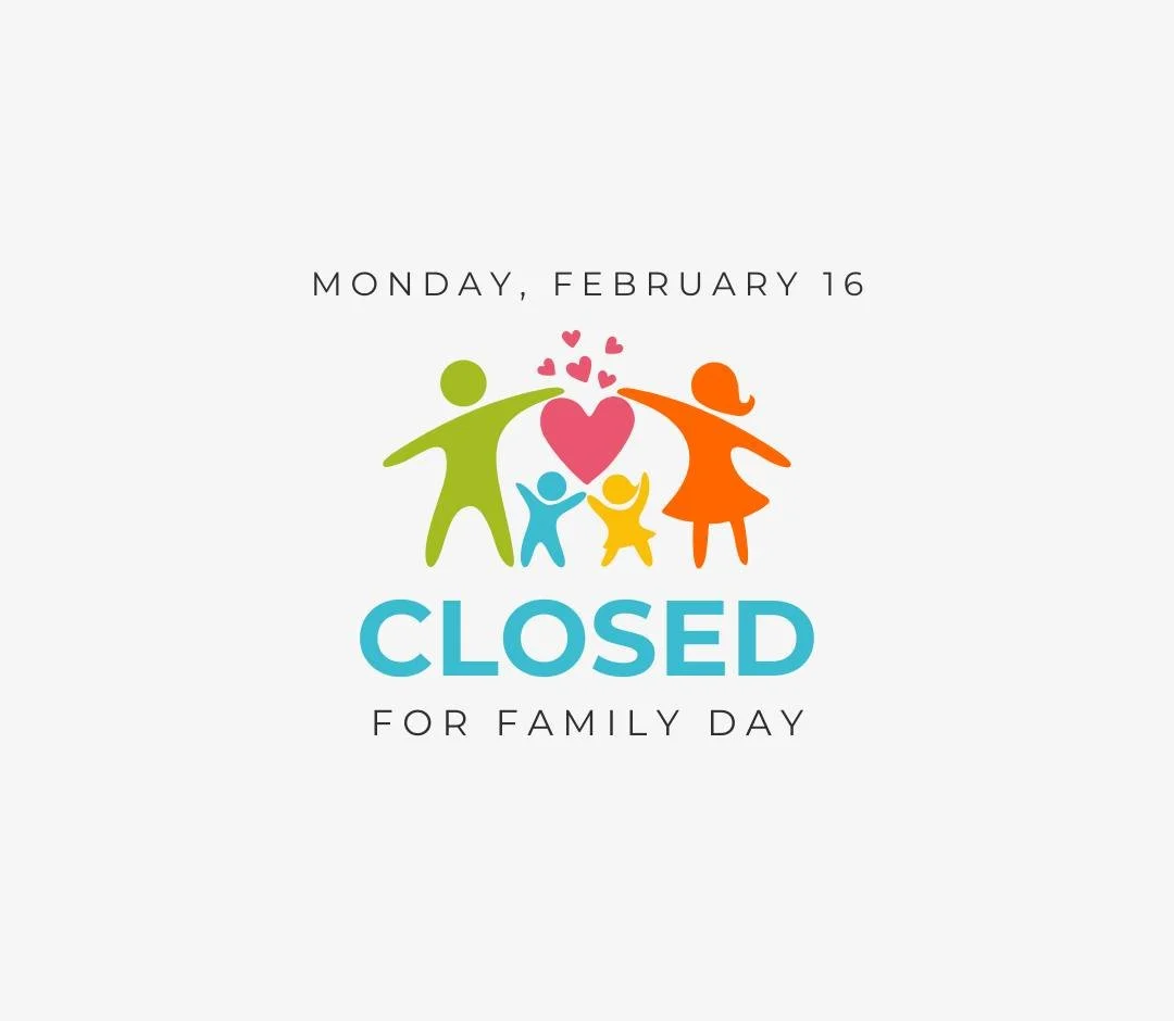 We are closed on February 16th for Family Day! 

Please email or call us to place your orders to pick up later today or tomorrow. The sooner you contact us, the better the chances of it being available tomorrow! 

Have a great upcoming Family Day 
- 