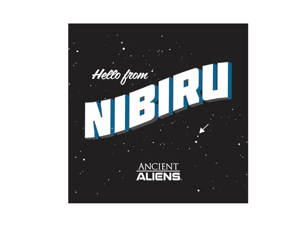 Ancient Aliens (Nibiru)