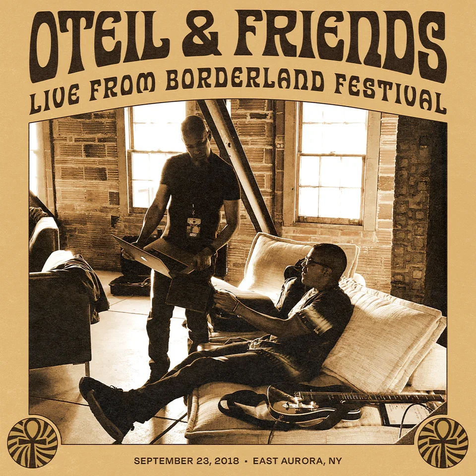 Oteil & Friends- Live From The Borderland Festival (Producer, Mixer, Mastering)