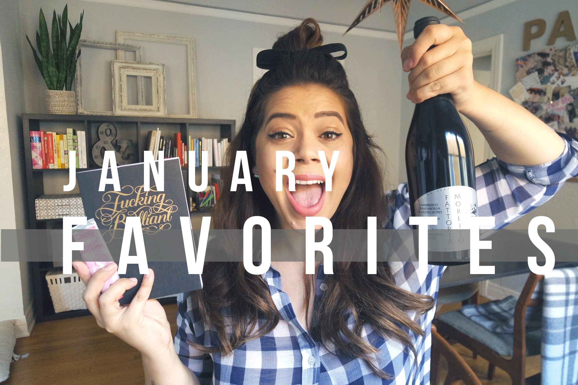 JANUARY FAVORITES