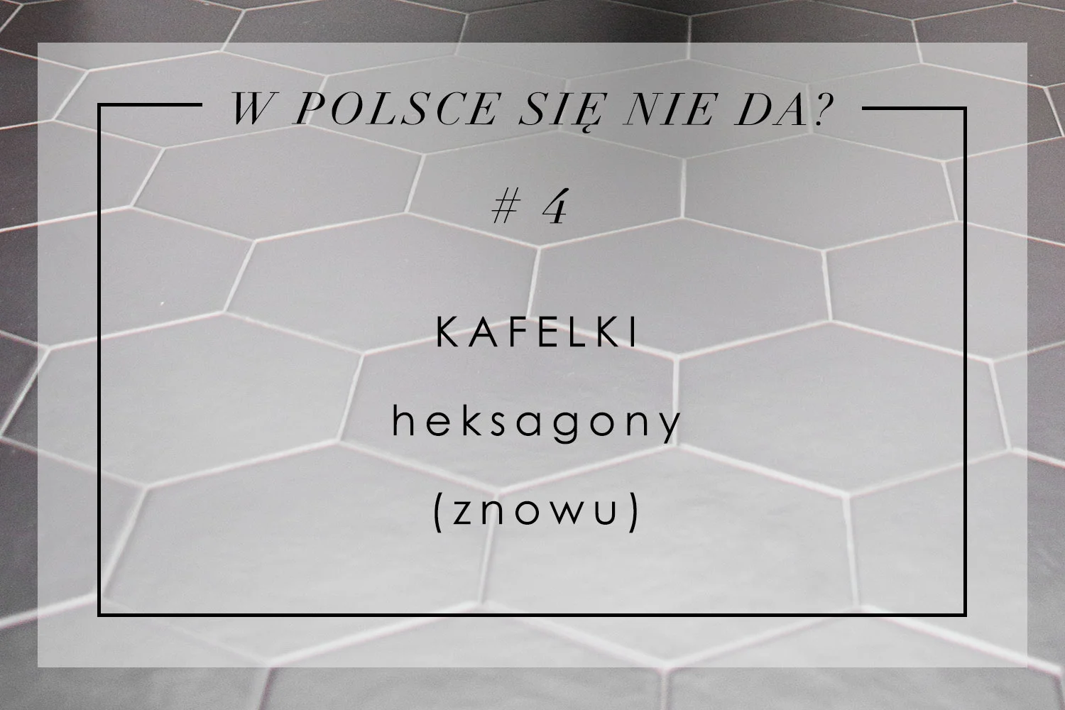 kafelki-heksagony.jpg