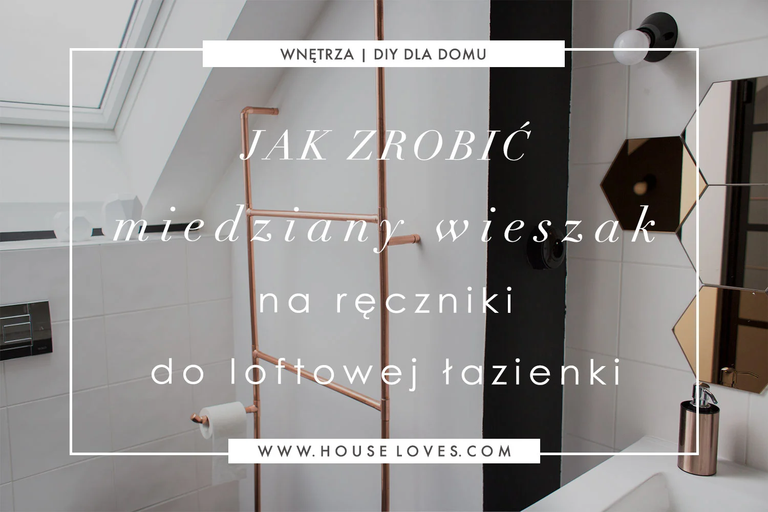 jak-zrobic-miedziany-wieszak-na-reczniki-loftowa-lazienka.jpg