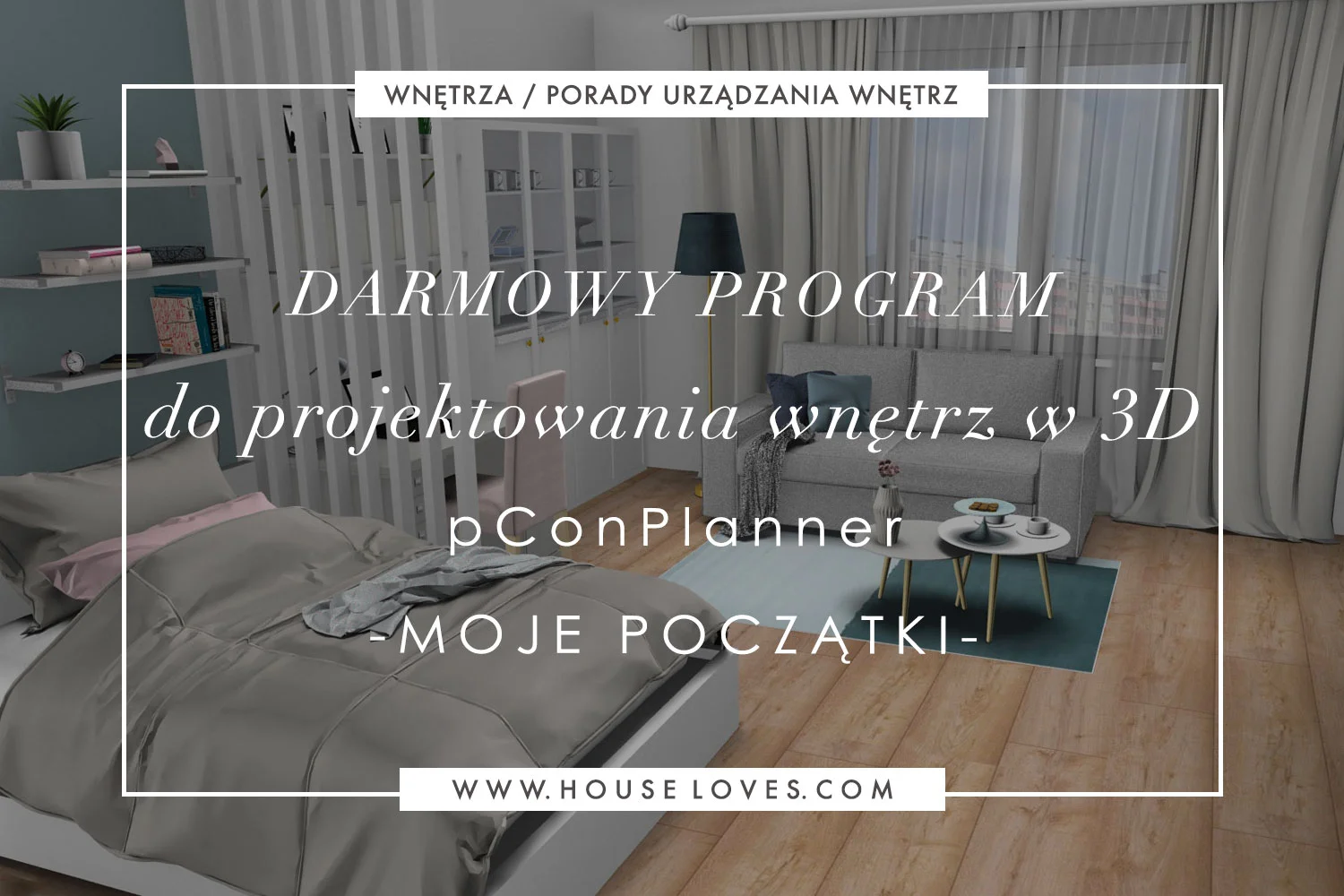 Darmowy Program do Projektowania Wnętrz w 3D - pCon-Planner - Moje Początki