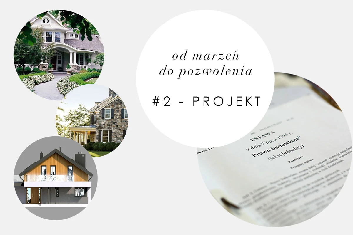 Od Marzeń do Pozwolenia #2 Projekt