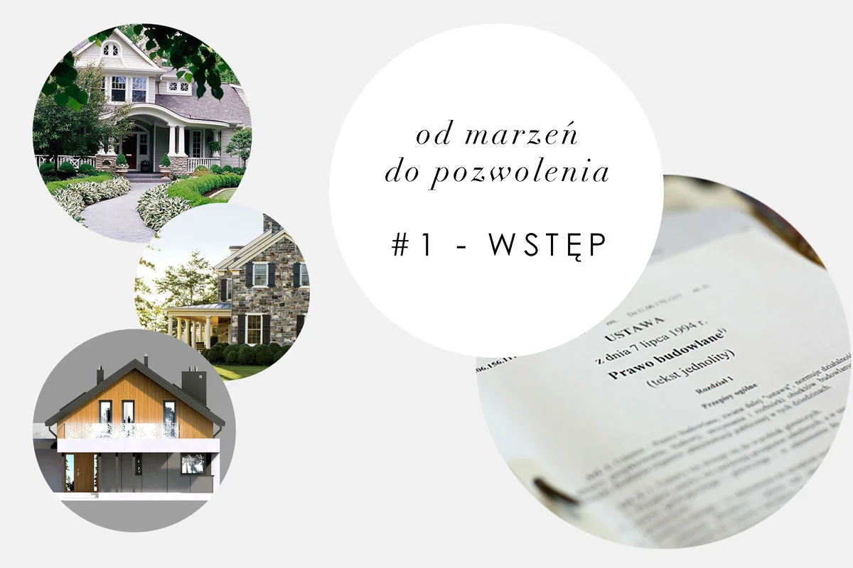 Od Marzeń do Pozwolenia # 1 Wstęp
