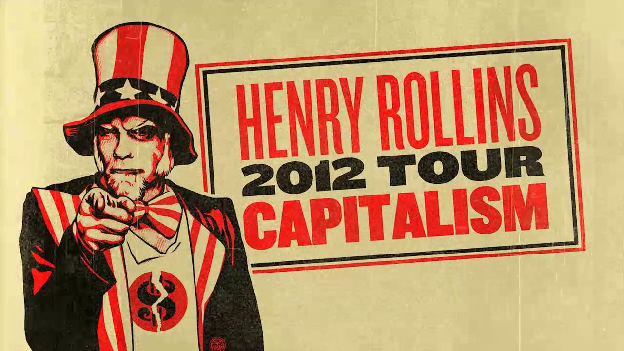 Henry Rollins Show: Capitalism show opener