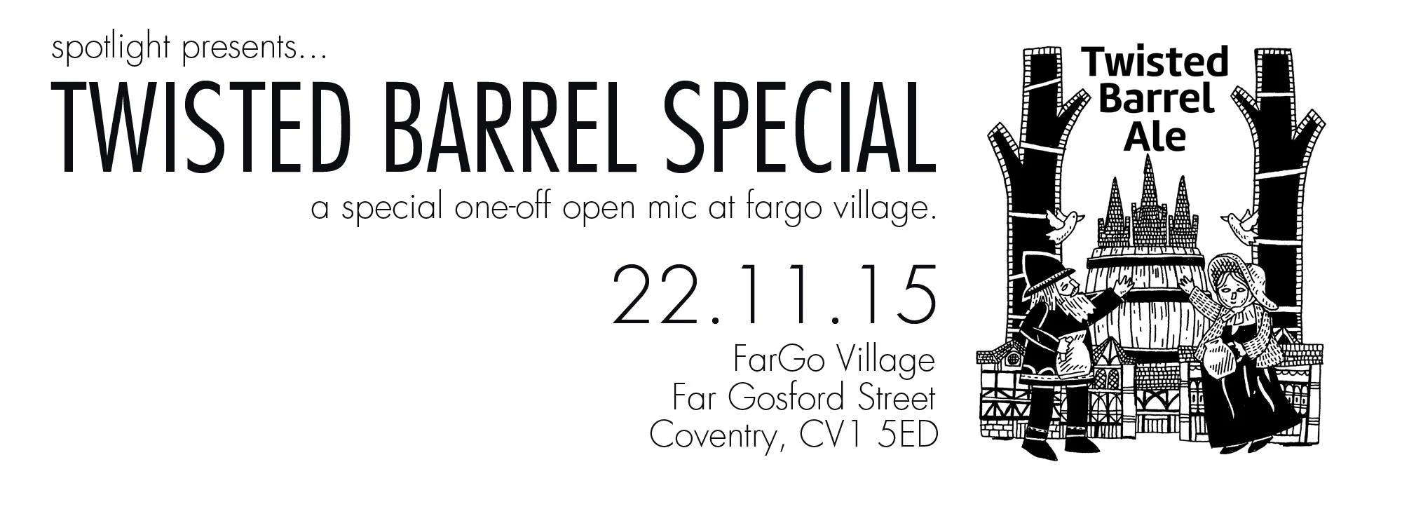 Spotlight presents... Twisted Barrel Special