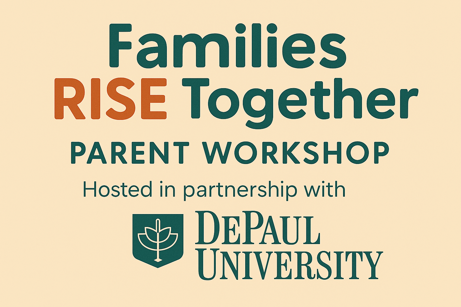Parent Workshops at SBPS with DePaul University - RISE TOGETHER!