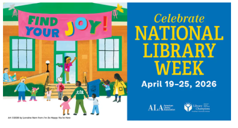 April 19–25 is National Library Week - How Can Families Celebrate? 