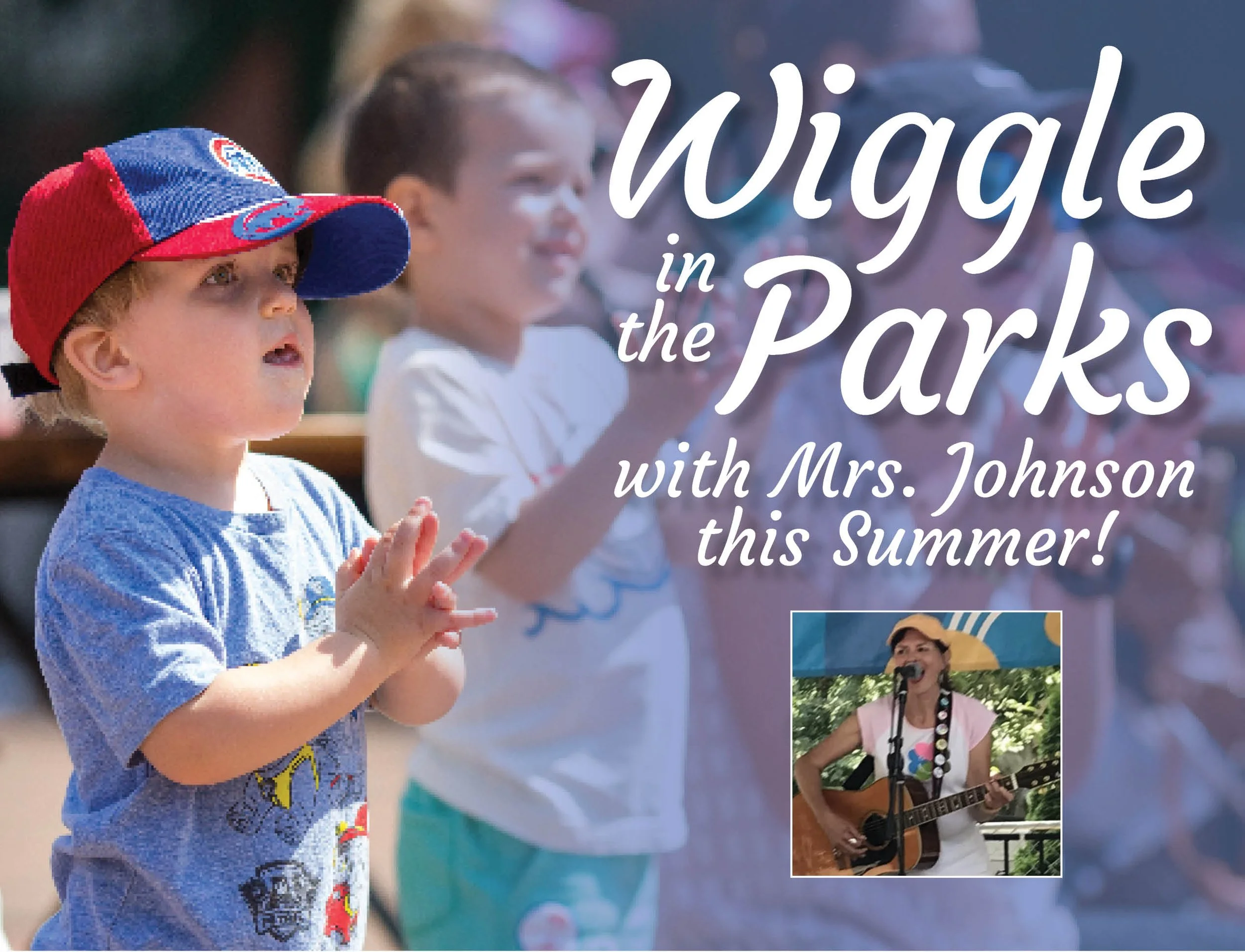 Wiggle in the Parks with Mrs. Johnson this Summer!