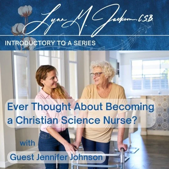 Ever thought about a Christian Science nurse? — Lynn Gray