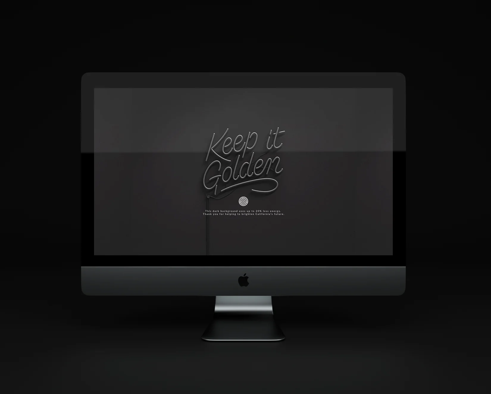  Copy: This dark background uses up to 20% less energy. Thank you for helping to brighten California’s future. 