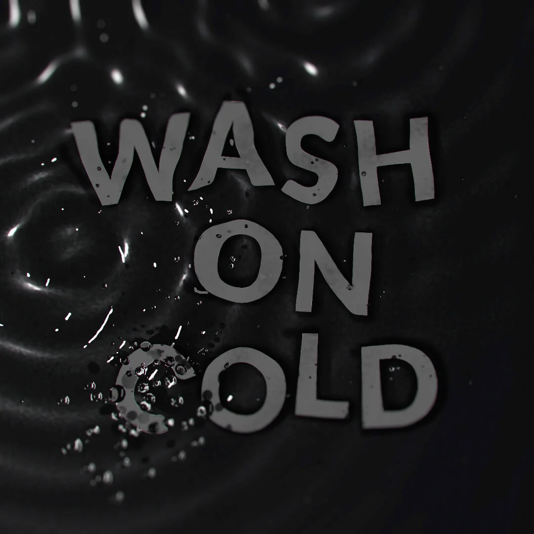 Wash on Cold