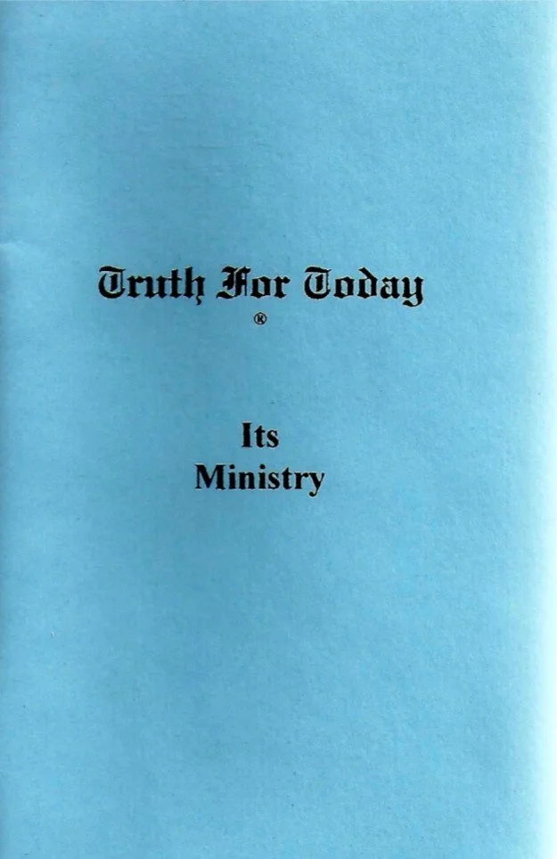 Truth for Today- Its Ministry.jpg