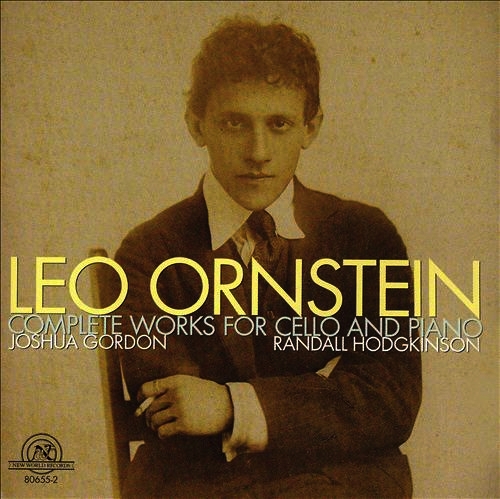 Leo Ornstein: Complete Works For Cello and Piano