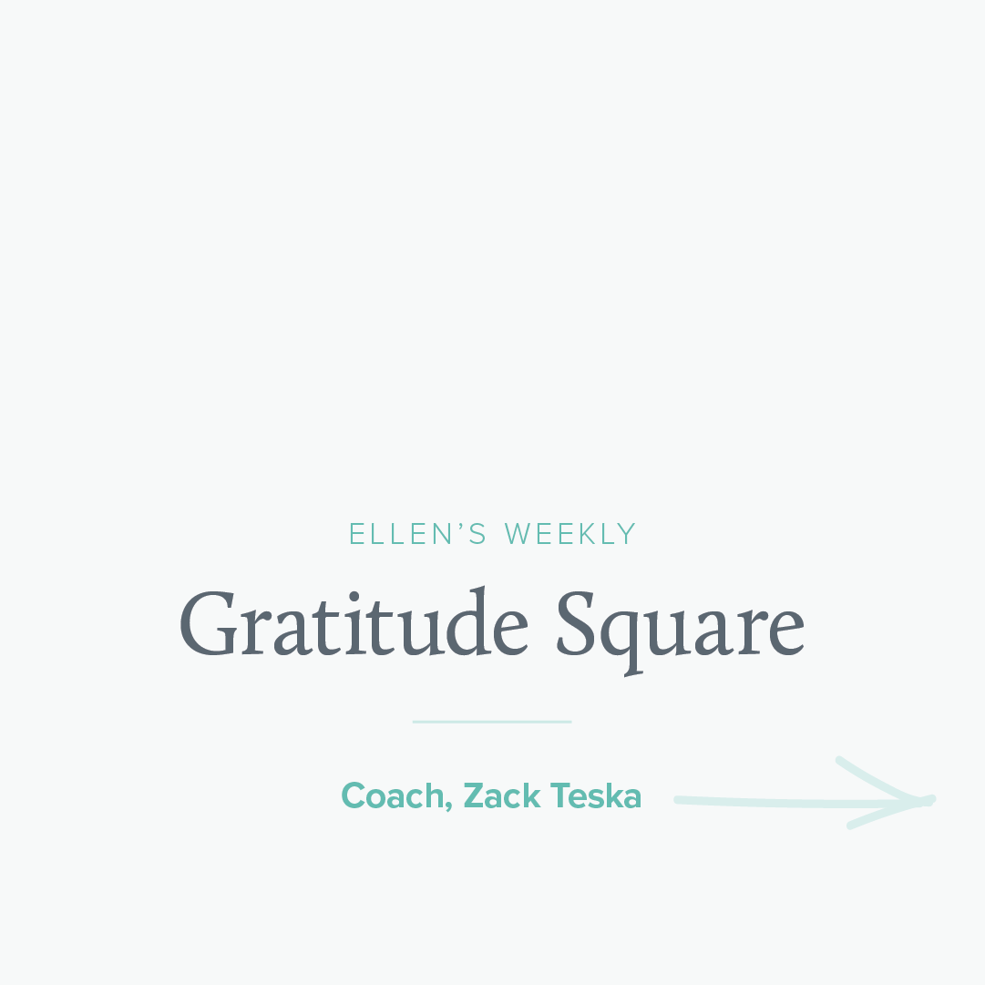 Ellen Stoehr Desing - Gratitude Square - Zack Teska.png