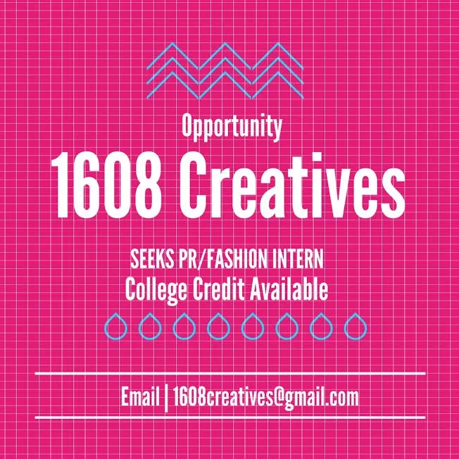 FASHION: PR Opportunity Via 1608 Creatives