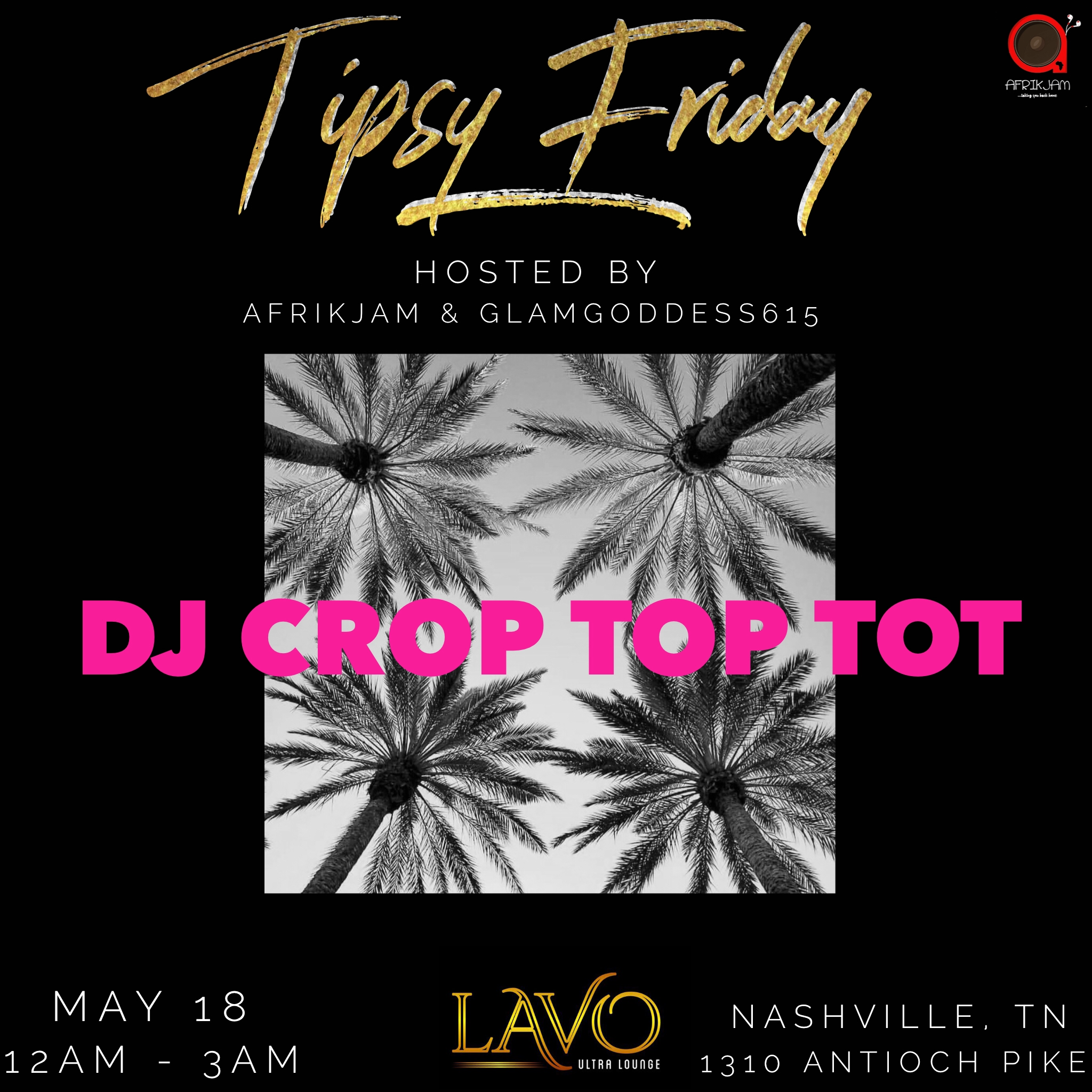 Tipsy Friday | LAVO Lounge | Friday May 18
