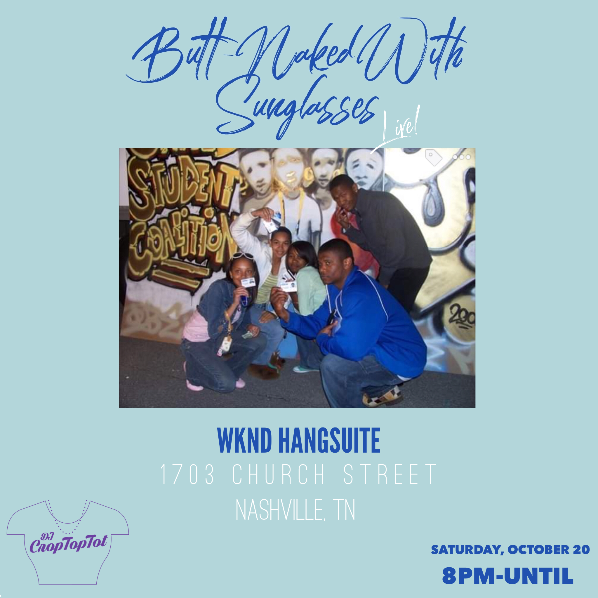 BUTT-NAKED WITH SUNGLASSES Live! | Saturday #NASHVILLE