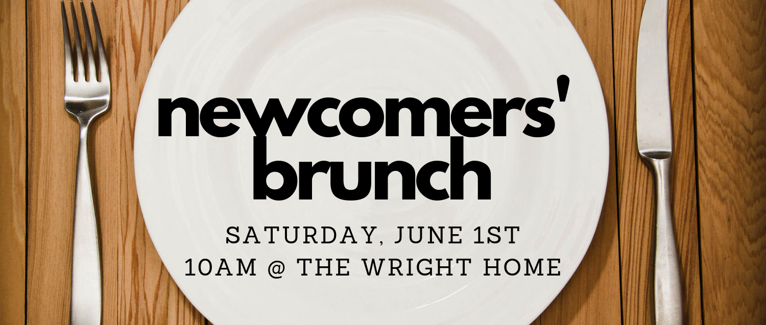 Newcomers' Brunch 6.1.19 Banner.png
