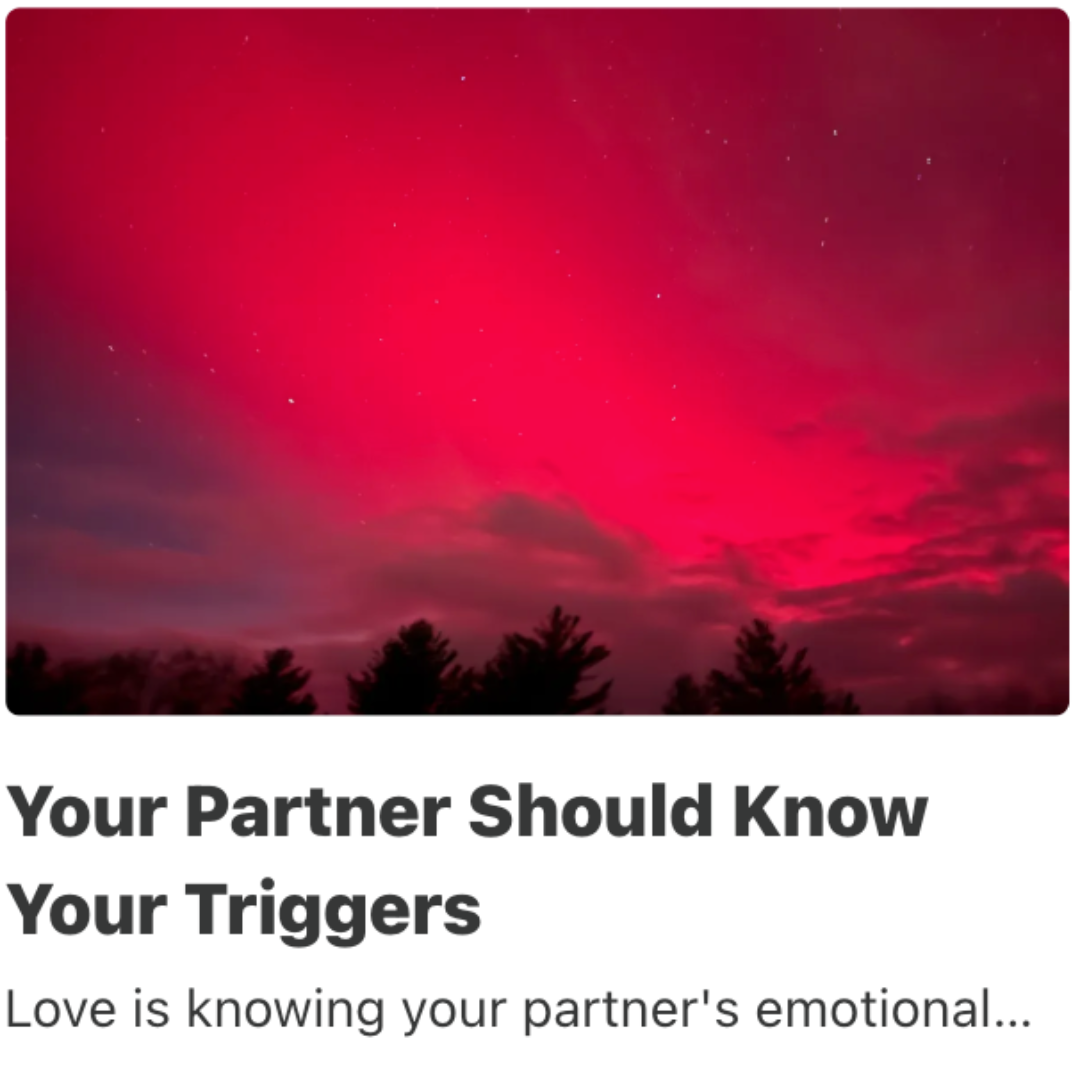 Your Partner Should Know Your Triggers.png