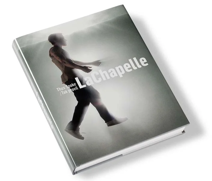 Thus Spoke LaChapelle — Pavleye Art & Culture