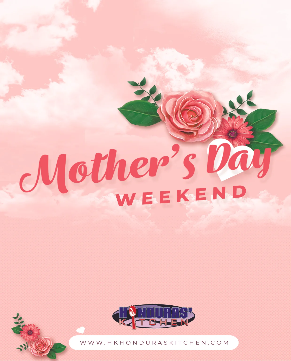 Mothers Day Weekend