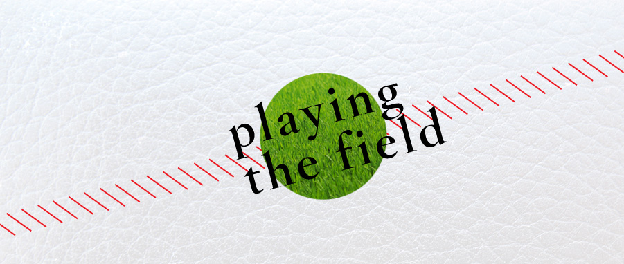 playing the field