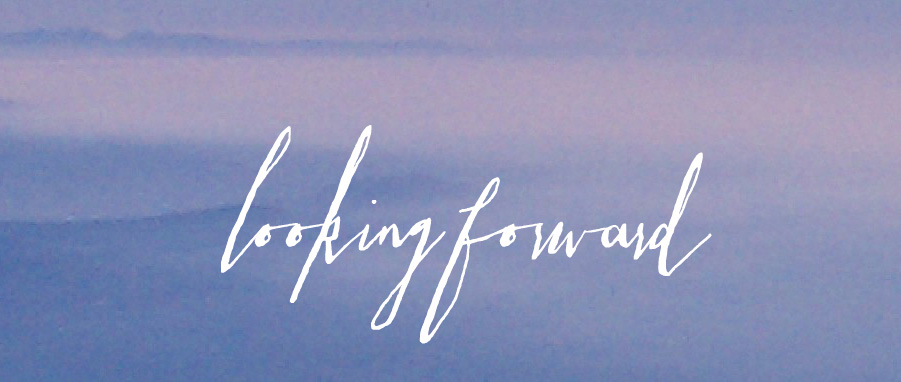 looking forward