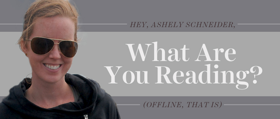 what are you reading ashley