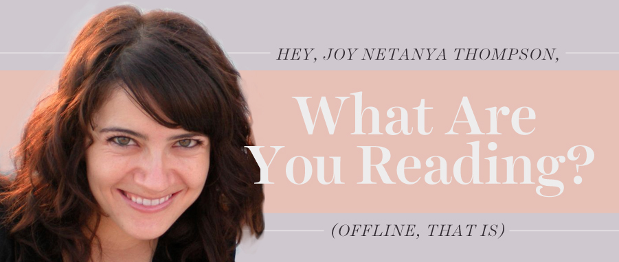 what are you reading joy