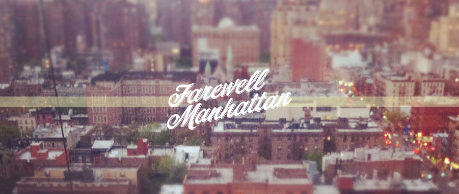 farewell manhattan header