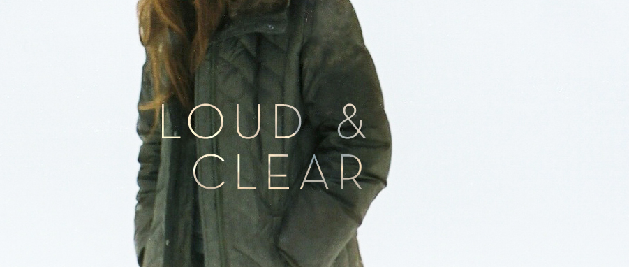 loud and clear 2