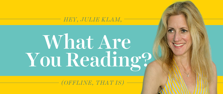 what are you reading julie