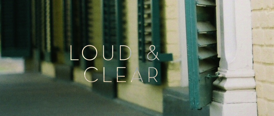 loud and clear 2
