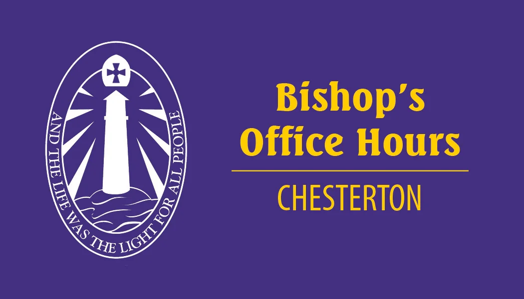 Bishop office hours_chesterton.jpg