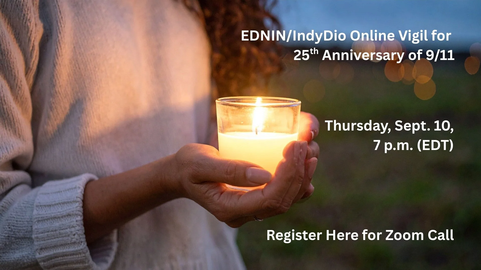 EDNINIndyDio Online Vigil for 25th Anniversary of 911.jpg