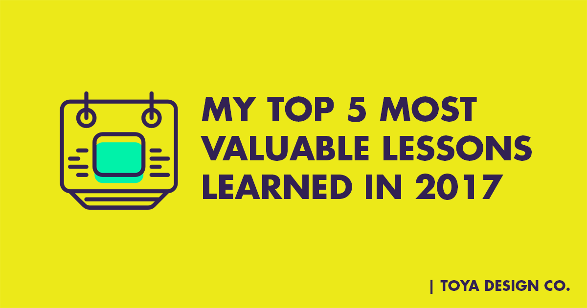 5-Most-Valuable-Lessons-Learned-In-2017.jpg
