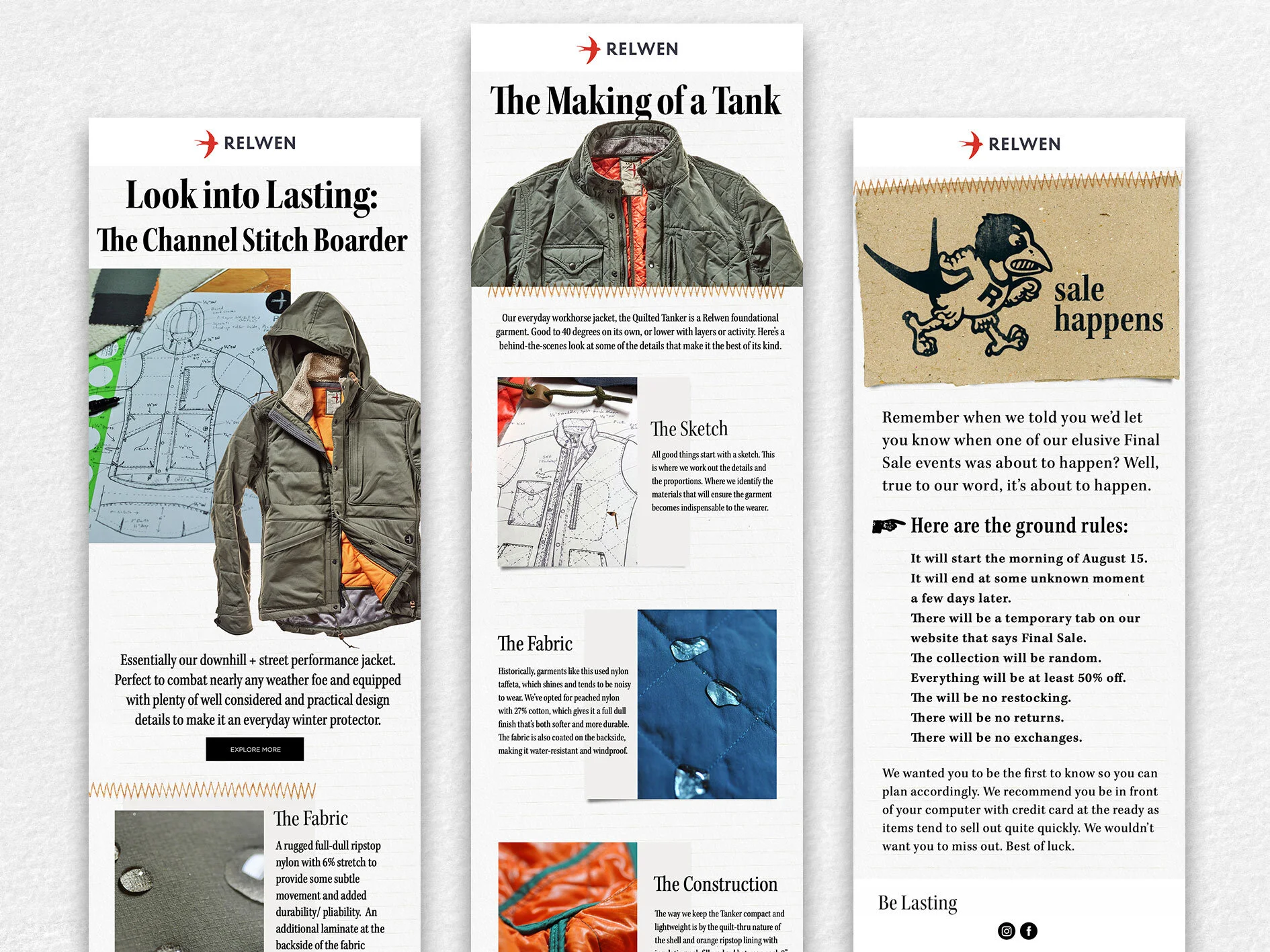  Relwen prides itself on the details of its clothes. The emails feature a deep dive into the making of the garments and offers readers a glimpse into the thoughtfulness that goes into how each piece is created.  