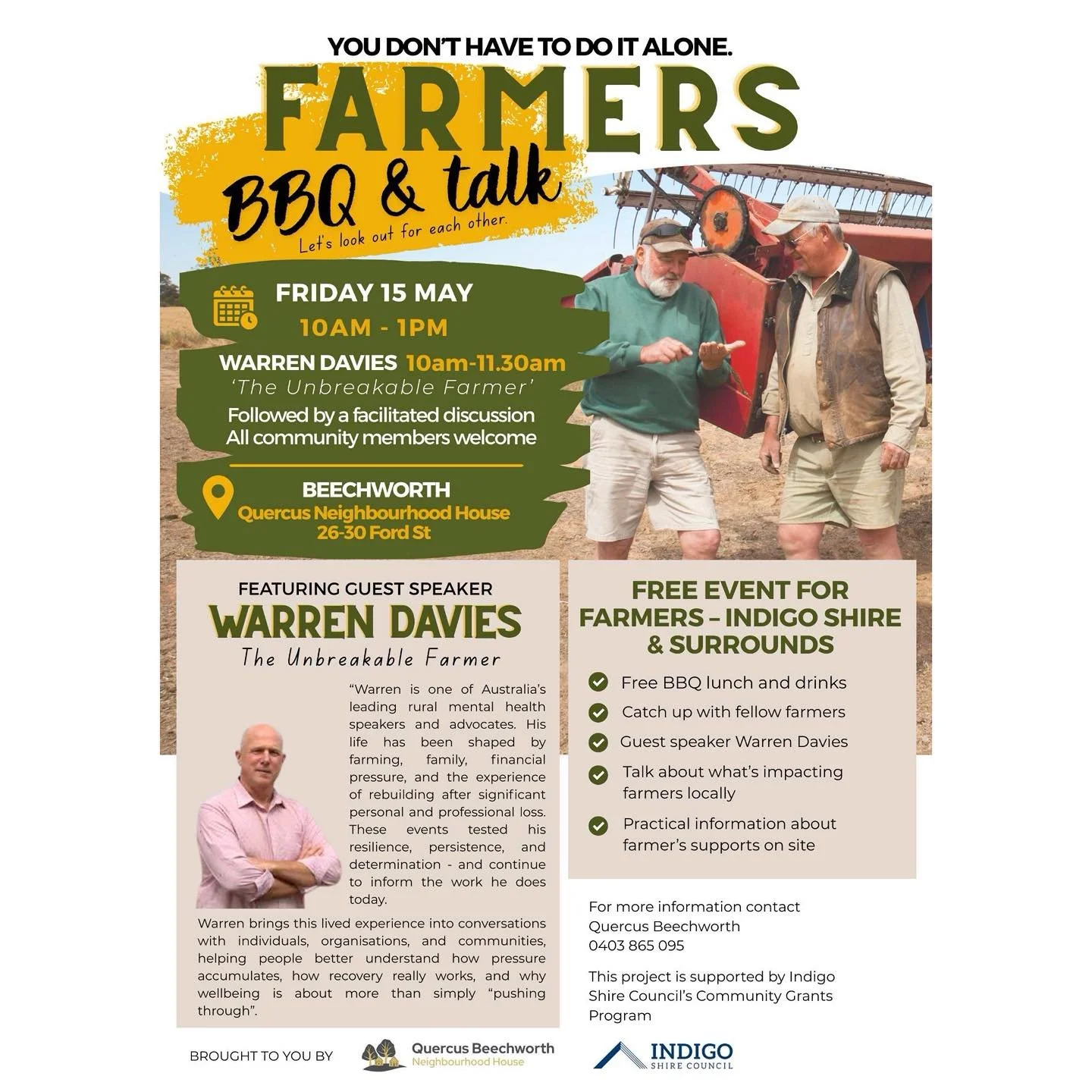 Quercus Beechworth is hosting a free Farmers BBQ &amp; Talk on Friday 15 May, 10am&ndash;1pm, with Warren Davies &ndash; "The Unbreakable Farmer" who is one of Australia's top speakers advocating for farmer's mental health and wellbeing.
Th