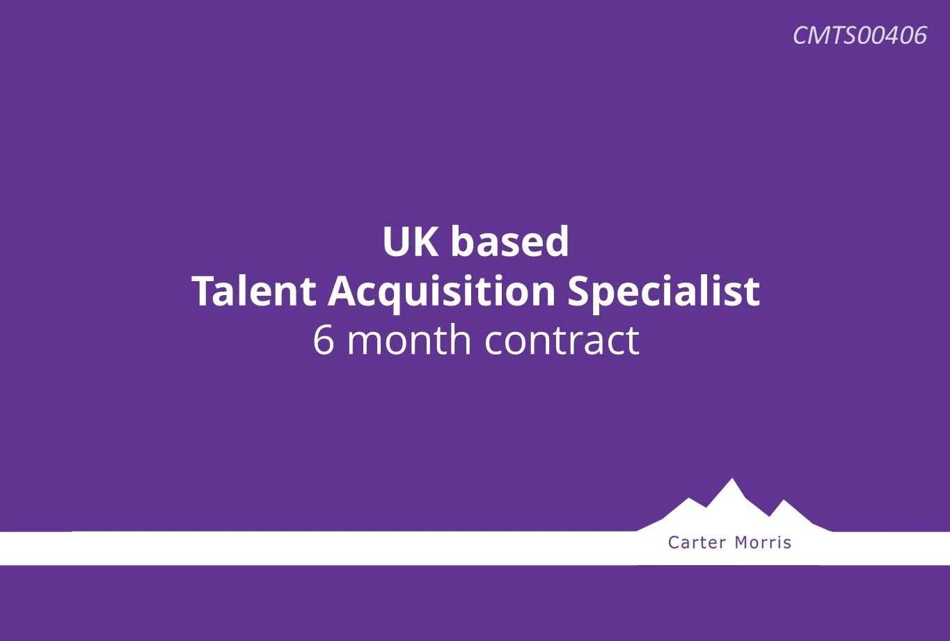 UK based TA Specialist – 6 month contract