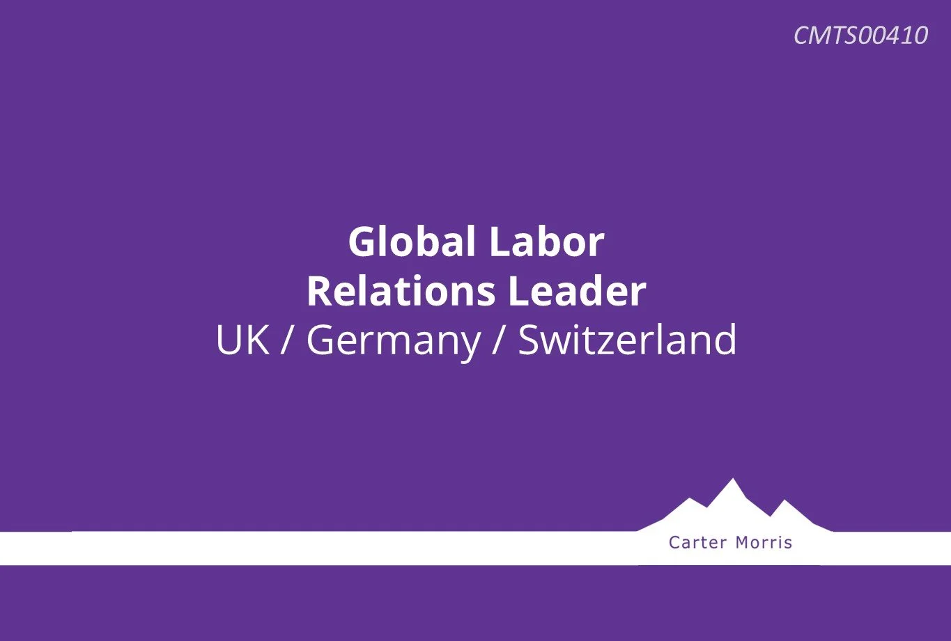 Global Labor Relations Leader - UK / Germany / Switzerland