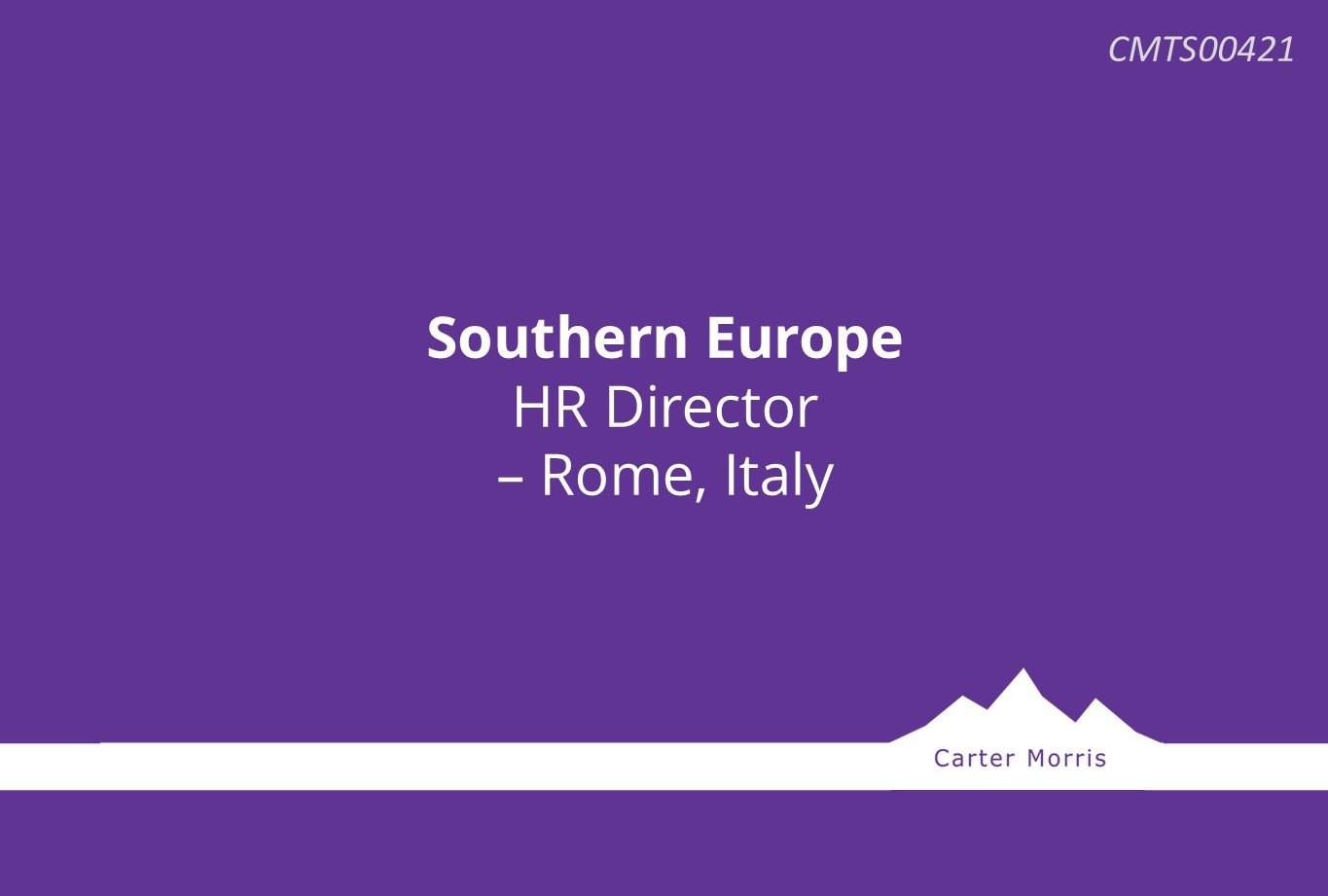 Southern Europe HR Director – Rome, Italy