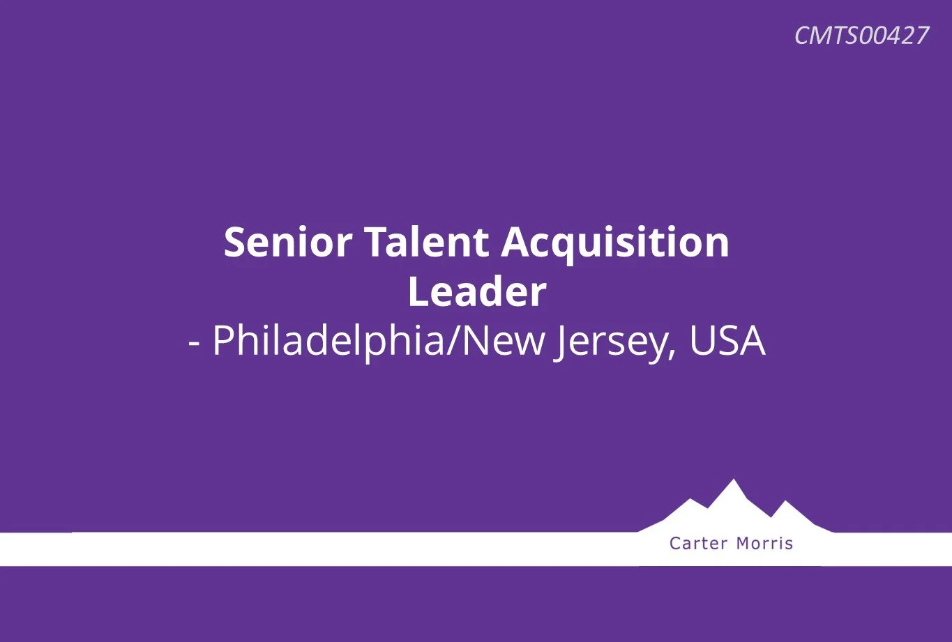 Senior Talent Acquisition Leader - Philadelphia/New Jersey, USA